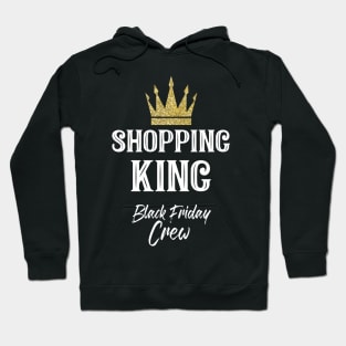 Shopping King Black Friday Crew for a dad Hoodie